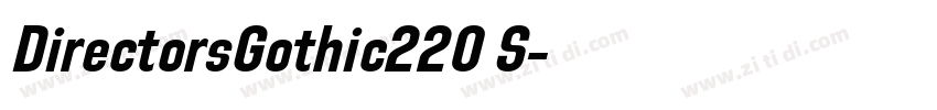 DirectorsGothic220 S字体转换